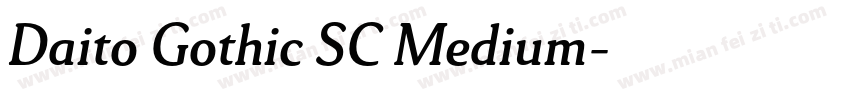 Daito Gothic SC Medium字体转换